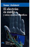 Papel ELECTRON ES ZURDO Y OTROS ENSAYOS CIENTIFICOS [FISICA] (CIENCIA Y TECNICA CT2008)