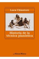 Papel HISTORIA DE LA TECNICA PIANISTICA (ALIANZA MUSICA AM77)