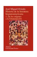 Papel HISTORIA DE LA LITERATURA HISPANOAMERICANA 1 DE LOS ORIGENES A LA EMANCIPACION (AUT)