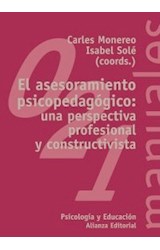Papel ASESORAMIENTO PSICOPEDAGOGICO UNA PERSPECTIVA PROFESIONAL Y CONSTRUCTIVISTA(MANUALES ALIANZA MA021 )