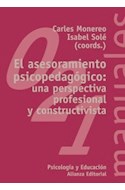 Papel ASESORAMIENTO PSICOPEDAGOGICO UNA PERSPECTIVA PROFESIONAL Y CONSTRUCTIVISTA(MANUALES ALIANZA MA021 )