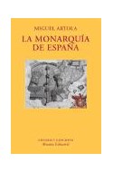 Papel MONARQUIA DE ESPAÑA [HISTORIA Y GEOGRAFIA] (ALIANZA UNIVERSIDAD) (CARTONE)