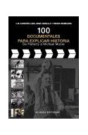 Papel 100 DOCUMENTALES PARA EXPLICAR HISTORIA (LIBROS SINGULARES)