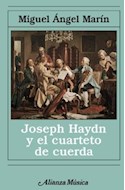 Papel JOSEPH HAYDN Y EL CUARTETO DE CUERDA (ALIANZA MUSICA)