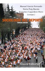 Papel SOCIOLOGIA DEL DEPORTE [3/ EDICION] (MANUALES ALIANZA)