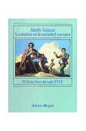 Papel MUSICA EN LA SOCIEDAD EUROPEA HASTA FINES DEL SIGLO XVIII [TOMO 2] (ALIANZA MUSICA AM13)