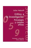 Papel CRITICA A LA INVESTIGACION PSICOLOGIA Y CAMPOS AFINES (MANUALES ALIANZA MA059)