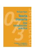 Papel TEORIA LITERARIA UNA INTRODUCCION PRACTICA [FILOLOGIA Y LINGUISTICA] (MANUALES ALIANZA MA073)