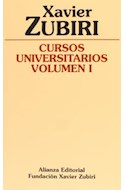 Papel CURSOS UNIVERSITARIOS VOLUMEN I (FUNDACION DE XAVIER ZUBIRI)