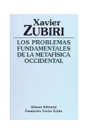 Papel PROBLEMAS FUNDAMENTALES DE LA METAFISICA OCCIDENTAL (FUNDACION DE XAVIER ZUBIRI)