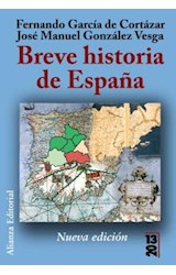 Papel BREVE HISTORIA DE ESPAÑA [NUEVA EDICION] (COLECCION 13/20)