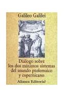 Papel DIALOGO SOBRE LOS DOS MAXIMOS SISTEMAS DEL MUNDO PTOLEMAICO Y COPERNICANO (LIBROS SINGULARES LS174)