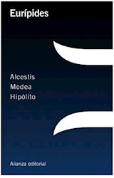 Papel ALCESTIS / MEDEA / HIPOLITO (COLECCION CLASICOS DE GRECIA Y ROMA 38)