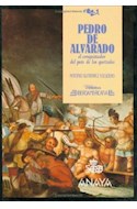 Papel PEDRO DE ALVARADO EL CONQUISTADOR DEL PAIS DE LOS QUETZ (BIBLIOTECA IBEROAMERICANA) (CARTONE)