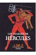 Papel TRABAJOS DE HERCULES (SENDERO DE LOS MITOS)