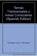 Papel TEMAS TRANSVERSALES Y AREAS CURRICULARES (HACER REFORMA)