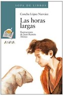 Papel HORAS LARGAS [A PARTIR DE 12 AÑOS] (SOPA DE LIBROS)