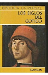 Papel SIGLOS DEL GOTICO (HISTORIA UNIVERSAL 5)
