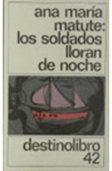 Papel SOLDADOS LLORAN DE NOCHE (DESTINOLIBRO)