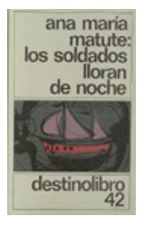 Papel SOLDADOS LLORAN DE NOCHE (DESTINOLIBRO)
