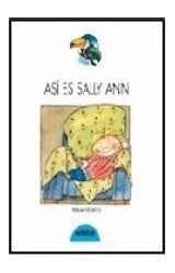 Papel ASI ES SALLY ANN (COLECCION TUCAN AZUL) (RUSTICA)