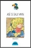 Papel ASI ES SALLY ANN (COLECCION TUCAN AZUL) (RUSTICA)