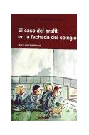 Papel CASO DEL GRAFITI EN LA FACHADA DEL COLEGIO(14)(C  UATRO AMIGOS Y MEDIO)(CARTONE)