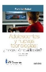 Papel ADOLESCENTES Y NUEVAS TECNOLOGIAS INNOVACION O ADICCION  (FAMILIA Y SALUD)