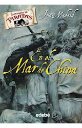 Papel EN EL MAR DE CHINA (COLECCION RECUERDOS DE PIRATAS 2) (  CARTONE)