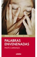 Papel PALABRAS ENVENENADAS (PREMIO EDEBE LITERATURA INFANTIL 2011)