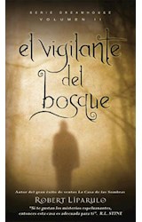 Papel VIGILANTE DEL BOSQUE (SERIE DREAMHOUSE VOLUMEN 2) (CART  ONE)