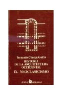 Papel HISTORIA DE LA ARQUITECTURA OCCIDENTAL IX NEOCLASICISMO  (BOLSILLO)