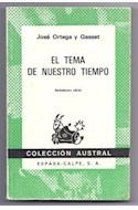 Papel TEMA DE NUESTRO TIEMPO (COLECCION AUSTRAL)