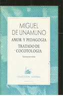 Papel AMOR Y PEDAGOGIA (COLECCION AUSTRA 141)