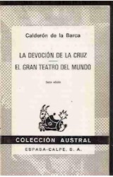 Papel DEVOCION DE LA CRUZ - EL GRAN TEATRO DEL MUNDO (COLECCION AUSTRAL)