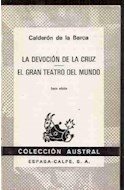 Papel DEVOCION DE LA CRUZ - EL GRAN TEATRO DEL MUNDO (COLECCION AUSTRAL)