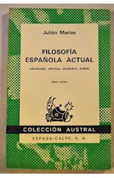 Papel FILOSOFIA ESPAÑOLA ACTUAL (COLECCION AUSTRAL 804)