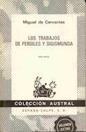 Papel TRABAJOS DE PERSILES Y SIGISMUNDA (VOLUMEN EXTRA) (COLECCION AUSTRAL)