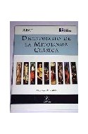 Papel DICCIONARIO DE LA MITOLOGIA CLASICA