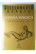 Papel DICCIONARIO ESPASA ESPAÑA MAGICA (CARTONE)