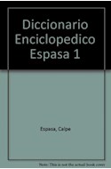Papel DICCIONARIO ENCICLOPEDICO ESPASA 1 [C/CD DECIMOTERCERA EDICION]