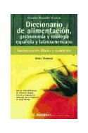Papel DICCIONARIO DE ALIMENTACION GASTRONOMIA Y ENOLOGIA ESPA