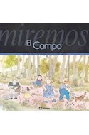 Papel MIREMOS EL CAMPO (COLECCION MIREMOS) (CARTONE)