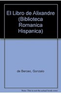Papel LIBRO DE ALIXANDRE (BIBLIOTECA ROMANICA HISPANICA IV TEXTOS 13)