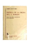 Papel POETICA DE LA PROSA DE JORGE LUIS BORGES