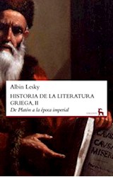 Papel HISTORIA DE LA LITERATURA GRIEGA II DE PLATON A LA EPOCA IMPERIAL (GRANDES OBRAS DE LA CULTURA)