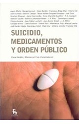 Papel SUICIDIO MEDICAMENTOS Y ORDEN PUBLICO (ESCUELA LACANIANA DE PSICOANALISIS)