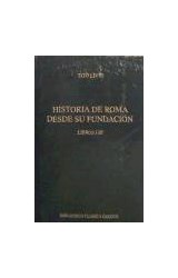 Papel HISTORIA DE ROMA DESDE SU FUNDACION LIBROS I-III