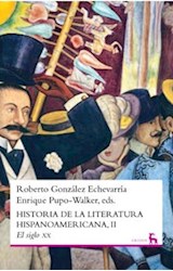 Papel HISTORIA DE LA LITERATURA HISPANOAMERICANA II (GRANDES OBRAS DE LA CULTURA) (CARTONE)