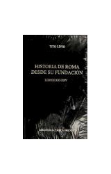 Papel HISTORIA DE ROMA DESDE SU FUNDACION LIBROS XXI-XXV